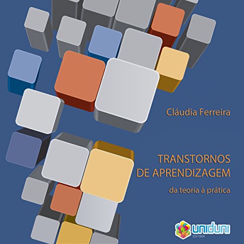 Transtornos de aprendizagem: da teoria à prática