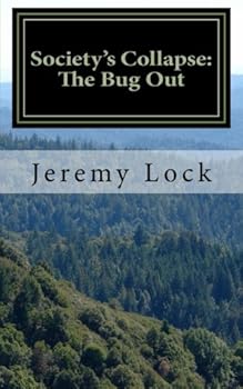 Paperback Society's Collapse: The bug out Book