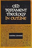 Old Testament theology in outline