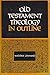 Old Testament theology in outline