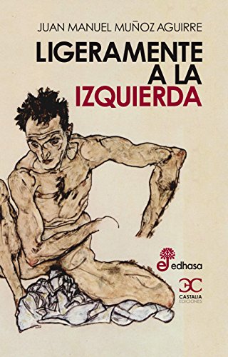 Ligeramente a la izquierda (Albatros) (Spanish Edition)