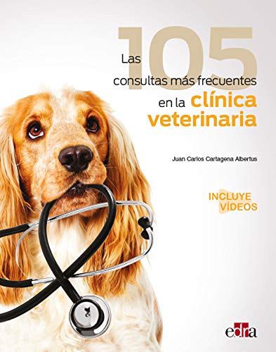 Las 105 Consultas más frecuentes en La Clínica Veterinaria (Servet/Edra) ((n/a))