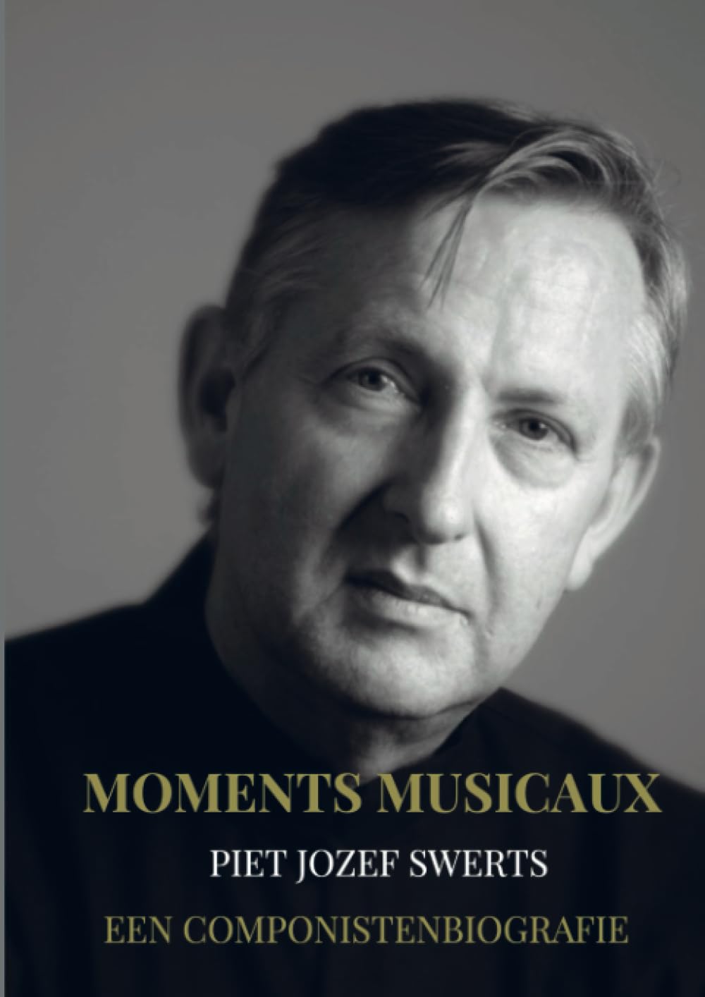 Moments Musicaux: Een componistenbiografie