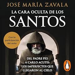 La cara oculta de los Santos Audiolibro Por Jos&eacute; Mar&iacute;a Zavala arte de portada