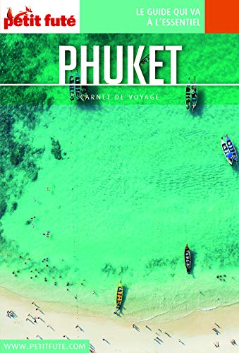 Télécharger PHUKET 2020 Carnet Petit Futé (Carnet de voyage) Livre PDF Gratuit