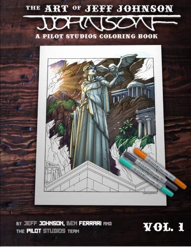 The Art of Jeff Johnson: A Pilot Studios Coloring Book Vol. 1