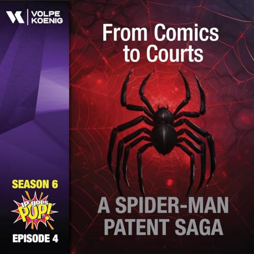 A Spider-Man Patent Saga: From Comics to Court
