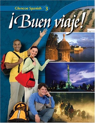 !Buen viaje! Level 3, Student Edition (GLENCOE SPANISH) (Spanish Edition)