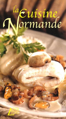 Télécharger La Cuisine Normande Livre eBook France