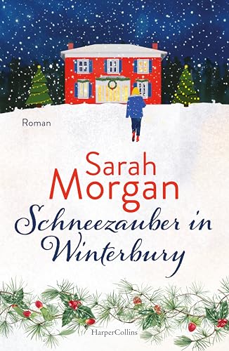 Schneezauber in Winterbury: Roman | Weihnachtszeit in den Cotswolds | Bestsellerautorin mit herzerwärmendem Weihnachtsroman