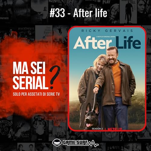 After Life: pu&ograve; il lutto trasformarsi in una commedia?