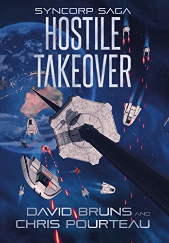 Hostile Takeover: 3 (Syncorp Saga) view 2