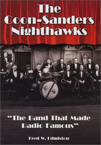 Coon-Sanders Nighthawks livre jazz américain histoire radio vintage de collection