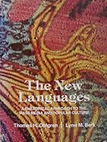 The New Languages: A Rhetorical Approach to the Mass Media and Popular Culture (Prentice-Hall Series in English Composition) 0136151043 Book Cover