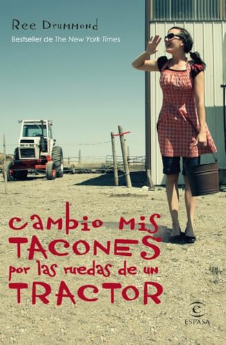 Cambio mis tacones por las ruedas de un tractor [Spanish] 8467041099 Book Cover