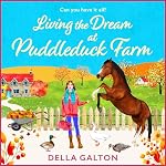 Cover of Living the Dream at Puddleduck Farm