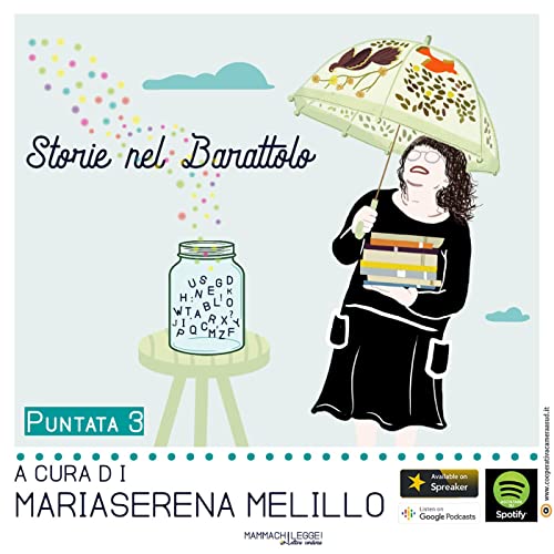 Puntata3_StorieNelBarattolo