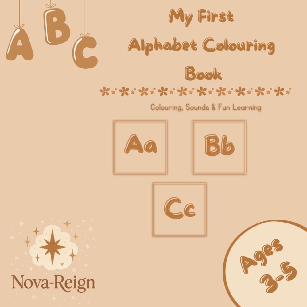 My First Alphabet Colouring Book: Colouring, Sounds & Fun Learning