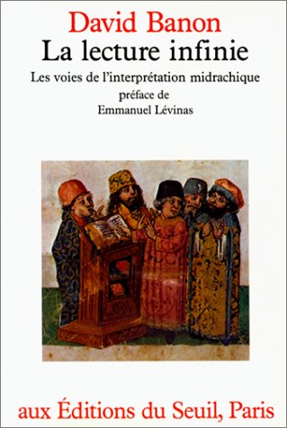 Télécharger La lecture infinie, les voies de l'interprétation midrachique PDF