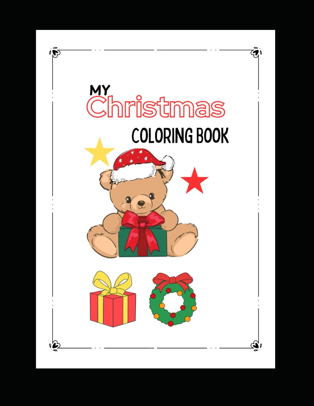 MY COLORING BOOK: Christmas Coloring Book (Kids Coloring Book)