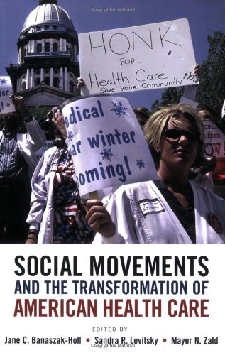 Social Movements and the Transformation of American Health Care