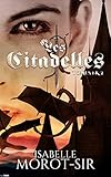  Les Citadelles: Tomes 1 & 2 (French Edition)