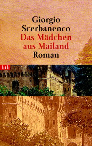 Das Mädchen aus Mailand. [German] 3442731860 Book Cover
