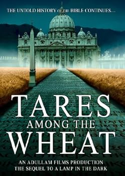 DVD Tares Among the Wheat: Sequel to A Lamp in the Dark Book