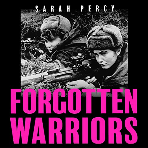 Forgotten Warriors by Sarah Percy episode artwork