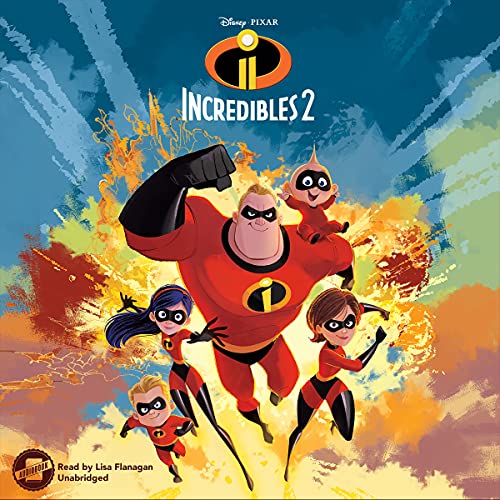 Incredibles 2 by Suzanne Francis, Disney Book Group episode artwork