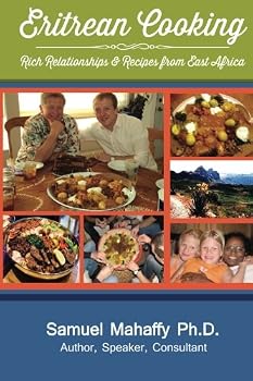 Paperback Eritrean Cooking: Rich Relationships & Recipes from East Africa Book