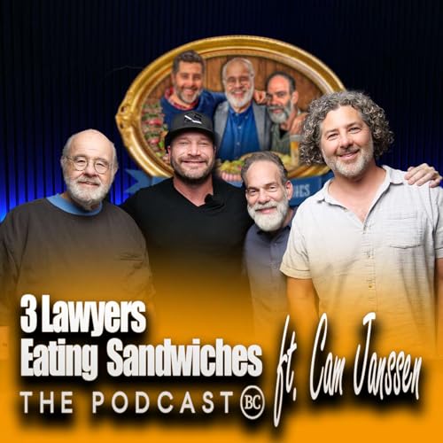 3 Lawyers Eating Sandwiches: The Podcast | Seamus McDaniels ft. Cam Janssen