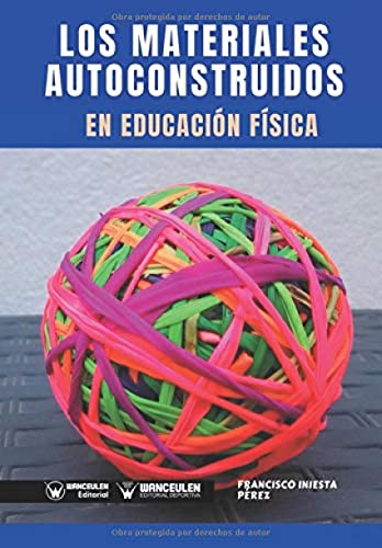 Los Materiales autoconstruidos en Educación Física