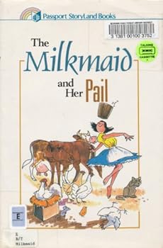 Hardcover The Milkmaid and Her Pail (Passport Storyland Series) Book