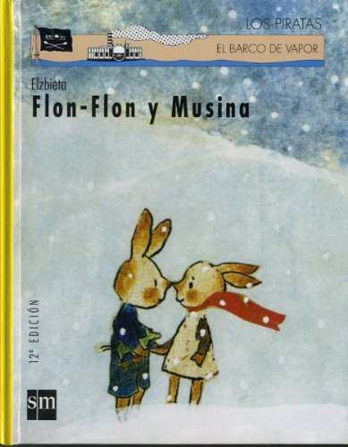 Flon-Flon y Musina (El Barco De Vapor: Los Pira... [Spanish] 8434863642 Book Cover
