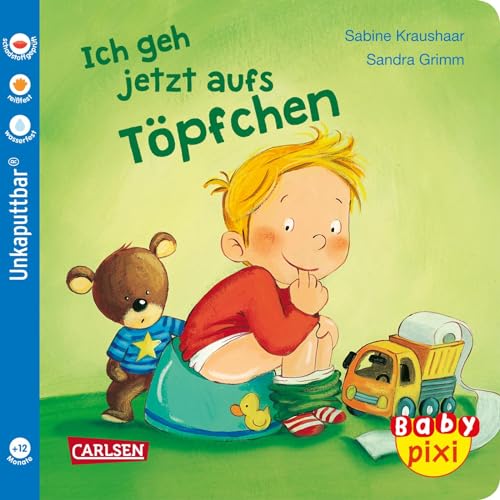 Baby Pixi (unkaputtbar) 82: Ich geh jetzt aufs Töpfchen: Unzerstörbares...
