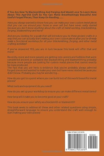 Forging Made Easy: How To Get Started In Forging, Blacksmithing And Bladesmithing As A Complete Beginner (Including Creative Projects To Get Started) #TOP1