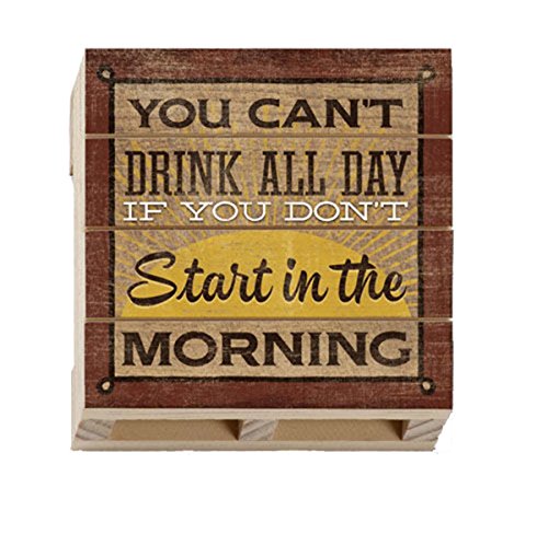 Highland Woodcrafters Drink All Day Pallet Wood Coaster