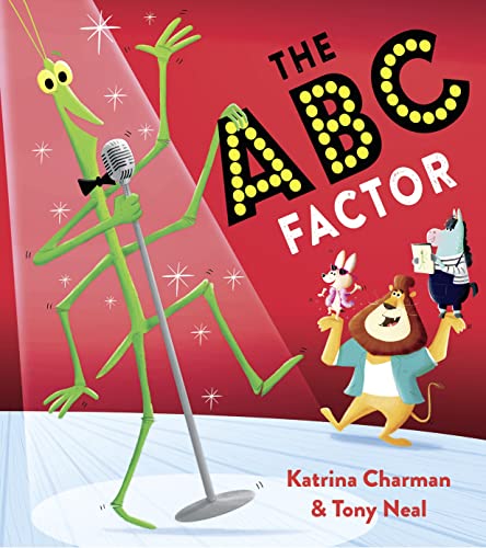 The ABC Factor: Meet a host of extraordinary animals in this brilliantly funny alphabet story with a strong message about self-belief