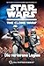 Produktbild Star Wars The Clone Wars: Du entscheidest, Bd. 5: Die verlorene Legion