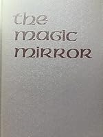 The Magic Mirror B000LCGT3E Book Cover