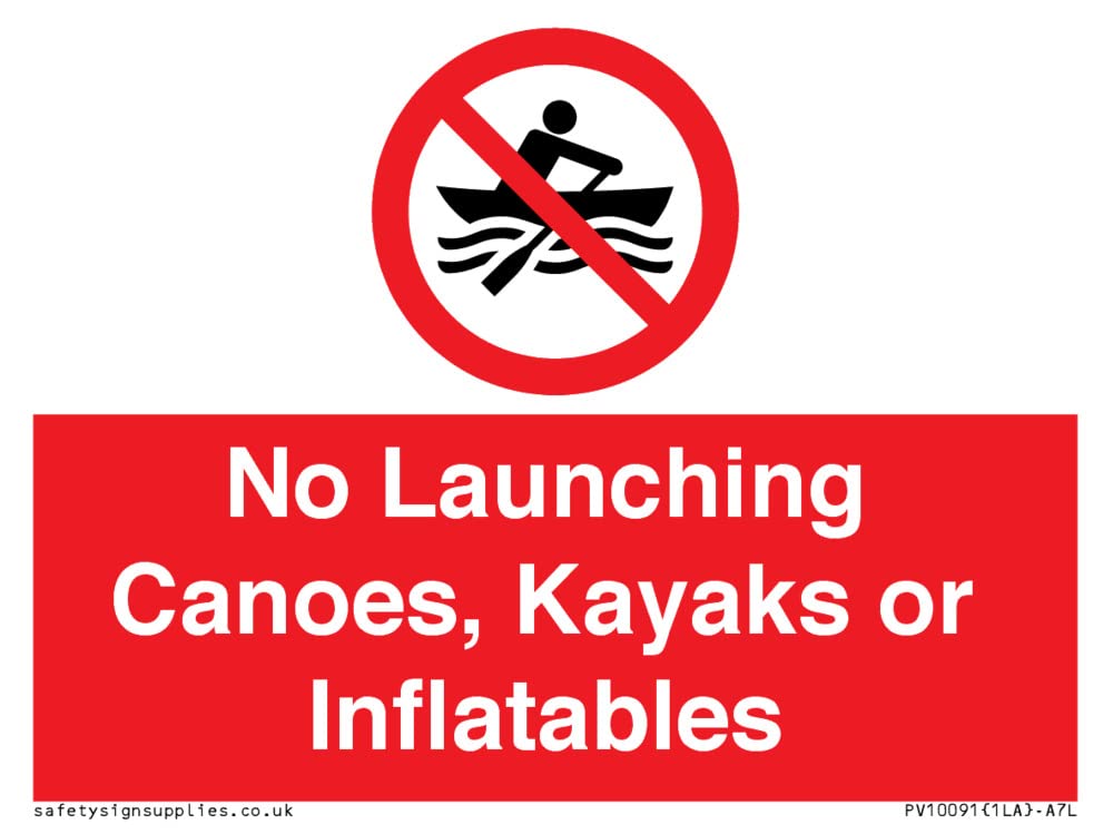 No Launching Canoes, Kayaks or Inflatables Sign - 100x75mm - A7L