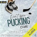Cover of Don't You Pucking Dare