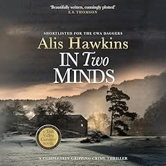 In Two Minds Audiobook By Alis Hawkins cover art