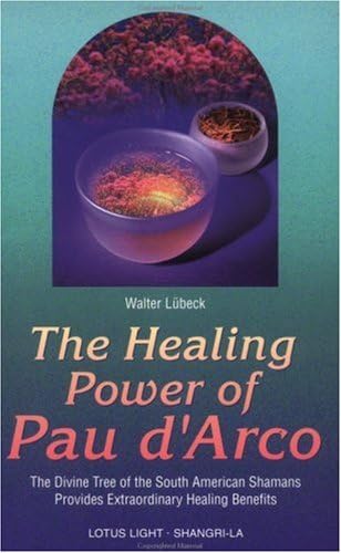 Healing Power of Pau d'Arco