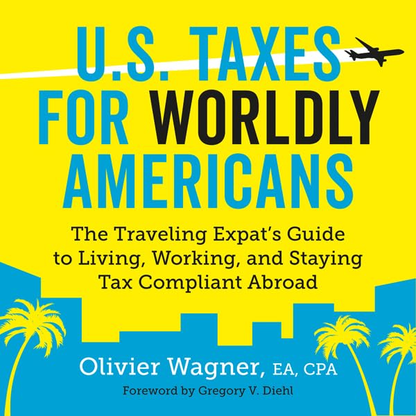 Cover art for U.S. Taxes for Worldly Americans
