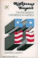 Protestantism in the United States: Righteous Empire 0061319317 Book Cover