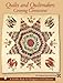Quilts and Quiltmakers Covering Connecticut (Schiffer Book for Designers & Collectors)