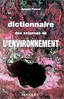 Dictionnaire des sciences de l'environnement 2890002691 Book Cover