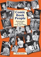 Comic Book People: Photographs from the 1970s and 1980s 0981551947 Book Cover